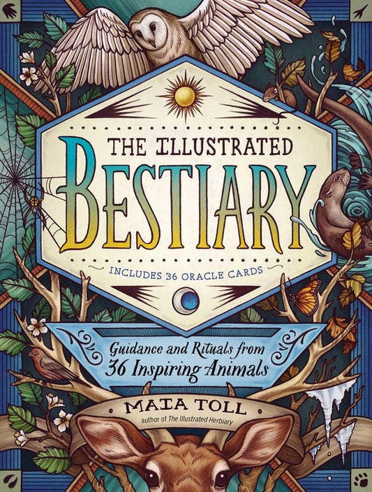 Illustrated Bestiary: Guidance and Rituals from 36 Animals