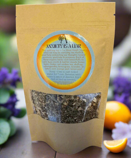Organic Tea Blend: Anxiety is a Liar