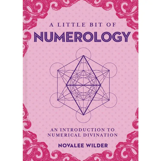A Little Bit of Numerology by Novalee Wilder