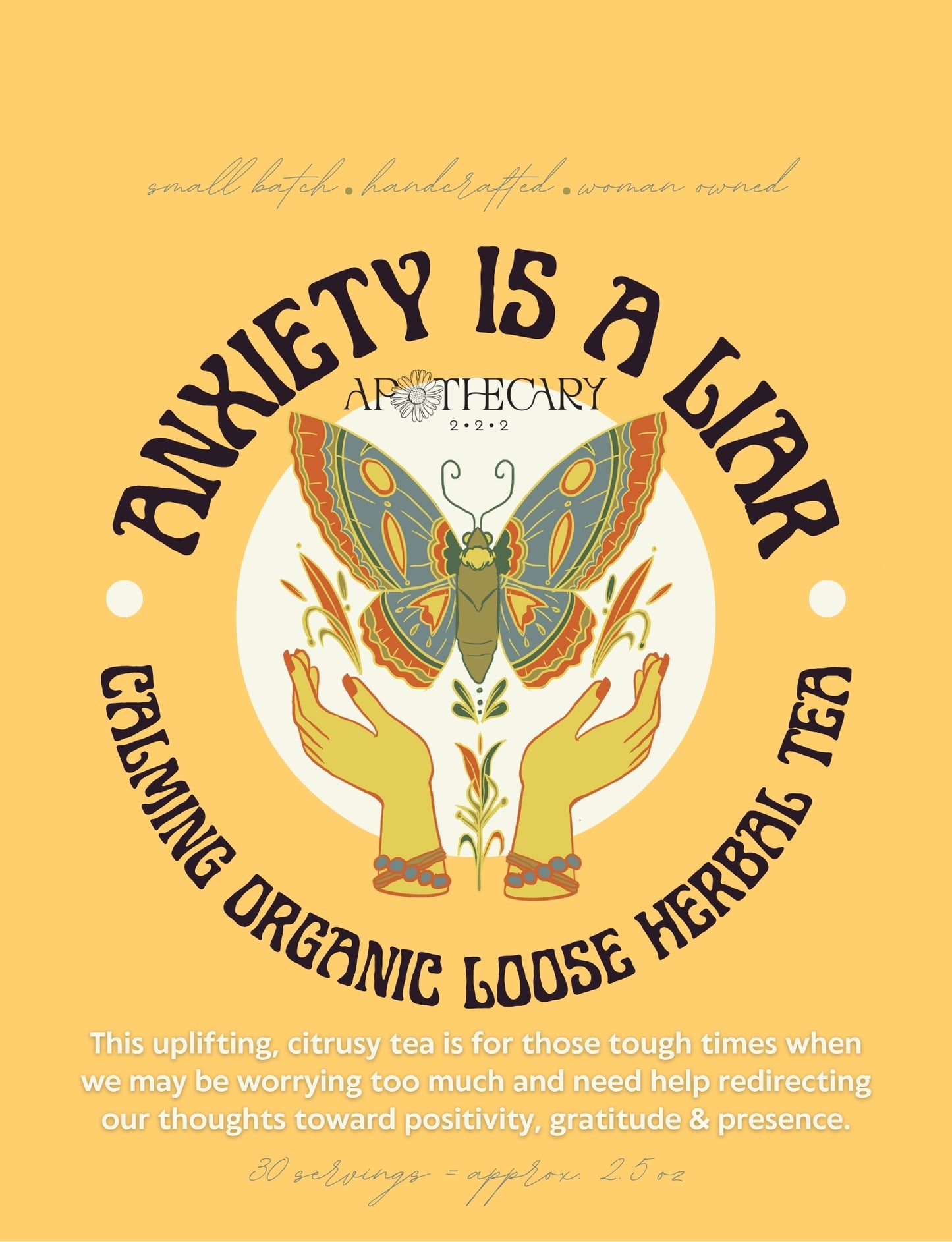 Organic Tea Blend: Anxiety is a Liar