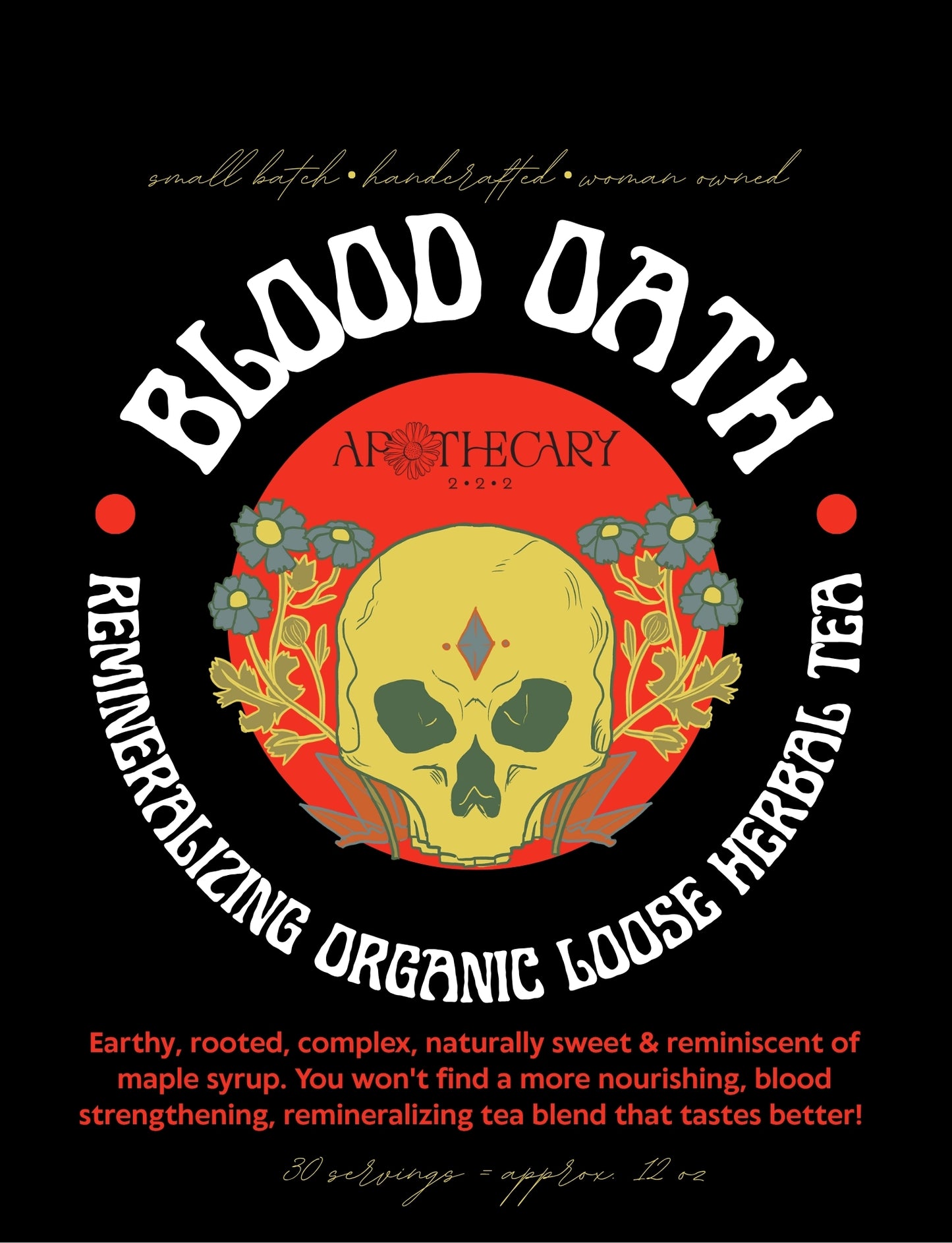 Organic Tea Blend: Blood Oath